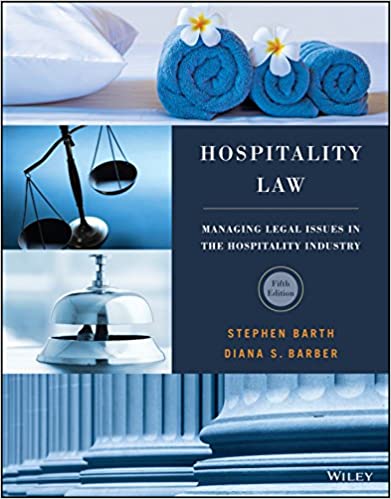(eBook PDF)Hospitality Law Managing Legal Issues in the Hospitality 5th Edition  by Stephen C. Barth, Diana S. Barber