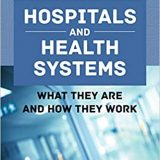 (eBook PDF)Hospitals and Health Systems by Charles R. McConnell