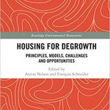 (eBook PDF)Housing for Degrowth: Principles, Models, Challenges and Opportunities by Anitra Nelson , François Schneider