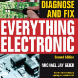 (eBook PDF)How to Diagnose and Fix Everything Electronic by Michael Jay Geier