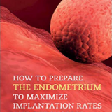 (eBook PDF)How to Prepare the Endometrium to Maximize Implantation Rates and IVF Success by Gabor Kovacs, Lois Salamonsen