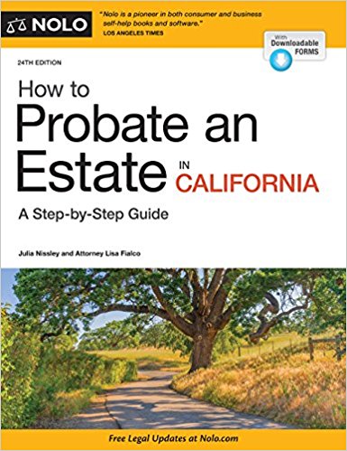 (eBook PDF)How to Probate an Estate in California，24th Edition by Julia Nissley, Lisa Fialco Attorney