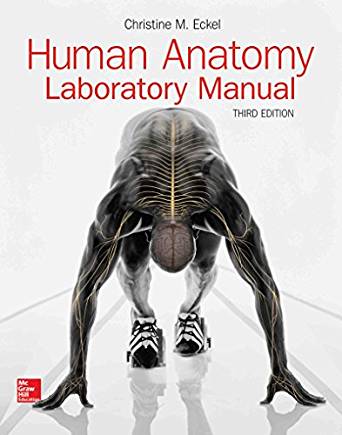(eBook PDF)Human Anatomy Laboratory Manual 3e by Christine M Eckel Biology Instructor