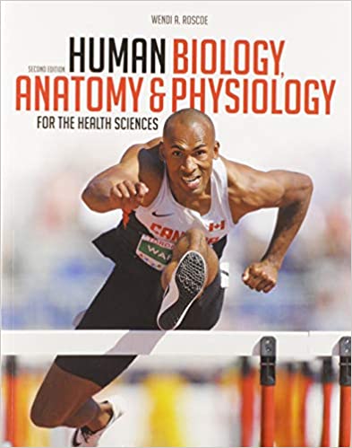 (eBook PDF)Human Biology Anatomy and Physiology For The Health Sciences 2nd Canadian Edition  by Wendi Roscoe