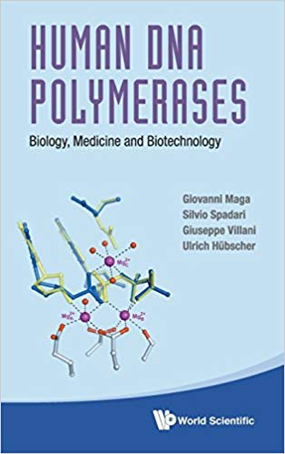 (eBook PDF)Human Dna Polymerases Biology, Medicine And Biotechnology by Giovanni Maga ,‎ Silvio Spadari ,‎ Giuseppe Villani ,‎ Ulrich Hübscher