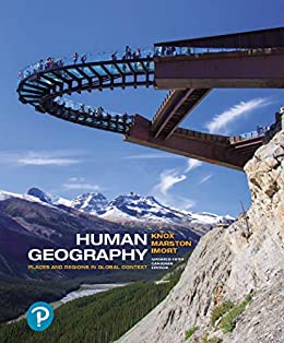 (eBook PDF)Human Geography Places and Regions in Global Context Updated 5th Canadian Edition  by Paul L. Knox , Sallie A. Marston , Michael Imort