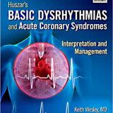 (eBook PDF)Huszar s Basic Dysrhythmias and Acute Coronary Syndromes, 4th Edition by Keith Wesley MD