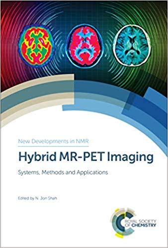 (eBook PDF)Hybrid MR-PET Imaging Systems, Methods and Applications by N Jon Shah