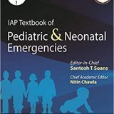 (eBook PDF)IAP Textbook of Pediatric and Neonatal Emergencies by Chawla Nitin  Jaypee Brothers Medical Publishers (1 January 2020)