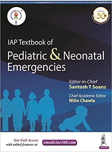 (eBook PDF)IAP Textbook of Pediatric and Neonatal Emergencies by Chawla Nitin  Jaypee Brothers Medical Publishers (1 January 2020)