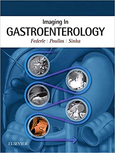 (eBook PDF)Imaging in Gastroenterology E-Book 1st Edition by Michael P. Federle , Peter D. Poullos , Sidhartha R. Sinha