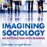 (eBook PDF)Imagining Sociology: An Introduction with Readings (2nd Edition) by Catherine Corrigall-Brown