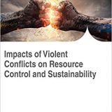 (eBook PDF)Impacts of Violent Conflicts on Resource Control and Sustainability by Esther Akumbo Nyam , Asiru Hameed Tunde