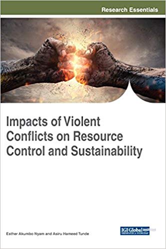 (eBook PDF)Impacts of Violent Conflicts on Resource Control and Sustainability by Esther Akumbo Nyam , Asiru Hameed Tunde