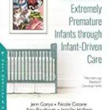 (eBook PDF)Improving Outcomes of Extremely Premature Infants Through Infant by Jenn, Ph.d. Gonya , Nicole Cistone , Amy Baughcum , Jennifer Hofherr , Leslie Thomas