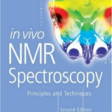 (eBook PDF)In Vivo NMR Spectroscopy: Principles and Techniques by Robin A. de Graaf