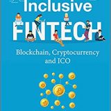 (eBook PDF)Inclusive FinTech: Blockchain, Cryptocurrency and ICO by David Kuo Chuen Lee , Linda Low