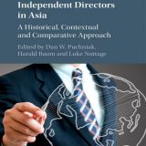 (eBook PDF)Independent Directors in Asia: A Historical, Contextual and Comparative Approach by Dan W. Puchniak,Harald Baum