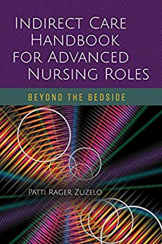 (eBook PDF)Indirect Care Handbook for Advanced Nursing Roles by Patti Rager Zuzelo