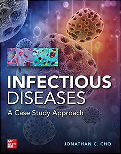 (eBook PDF)Infectious Diseases A Case Study Approach by Jonathan Cho