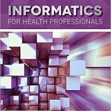 (eBook PDF)Informatics for Health Professionals by Kathleen Mastrian , Dee McGonigle