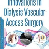(eBook PDF)Innovations in Dialysis Vascular Access Surgery by Archil B Chkhotua