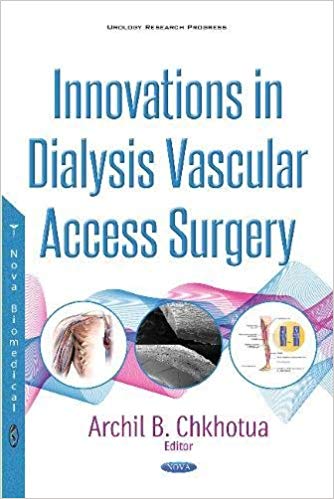 (eBook PDF)Innovations in Dialysis Vascular Access Surgery by Archil B Chkhotua