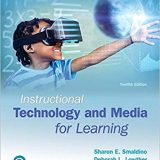 (eBook PDF)Instructional Technology and Media for Learning, 12th Edition  by Sharon E. Smaldino , Deborah L. Lowther , Clif Mims , James D. Russell