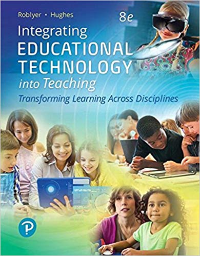 (eBook PDF)Integrating Educational Technology into Teaching, 8th Edition by M. D. Roblyer , Joan E. Hughes