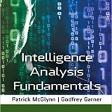 (eBook PDF)Intelligence Analysis Fundamentals by Godfrey Garner , Patrick McGlynn