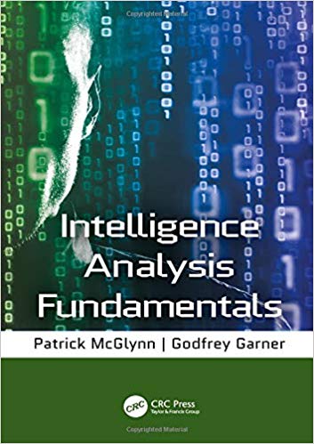 (eBook PDF)Intelligence Analysis Fundamentals by Godfrey Garner , Patrick McGlynn