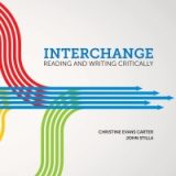 (eBook PDF)Interchange: Reading and Writing Critically  by Christine Carter , John Stilla