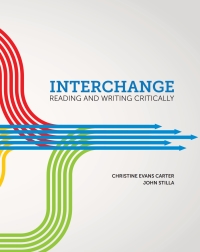 (eBook PDF)Interchange Reading and Writing Critically by Christine Carter , John Stilla