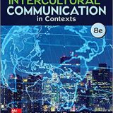 (eBook PDF)Intercultural Communication in Contexts 8th Edition by Judith Martin , Thomas Nakayama