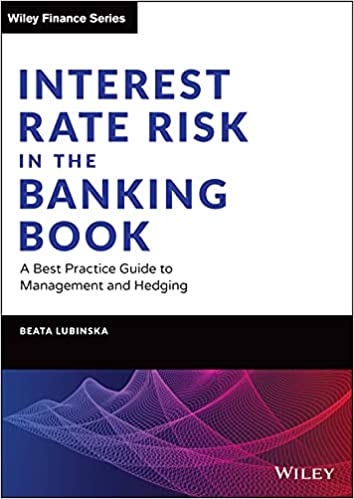 (eBook PDF)Interest Rate Risk in the Banking Book by Beata Lubinska