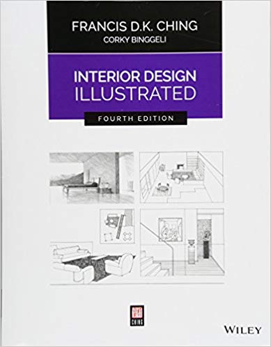 (eBook PDF)Interior Design Illustrated 4e by Francis D. K. Ching , Corky Binggeli