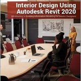 (eBook PDF)Interior Design Using Autodesk Revit 2020 by Daniel John Stine , Aaron Hansen
