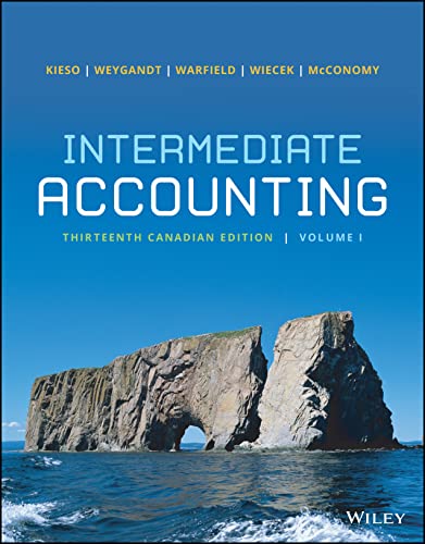 (eBook PDF)Intermediate Accounting, Volume 1 Thirteenth Canadian Edition  by Donald E. Kieso,Jerry J. Weygandt