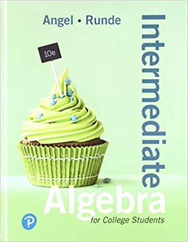 (eBook PDF)Intermediate Algebra for College Students, 10th Edition  by Allen R. Angel , Dennis Runde