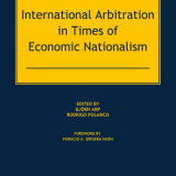 (eBook PDF)International Arbitration in Times of Economic Nationalism by Bjorn Arp,Rodrigo Polanco