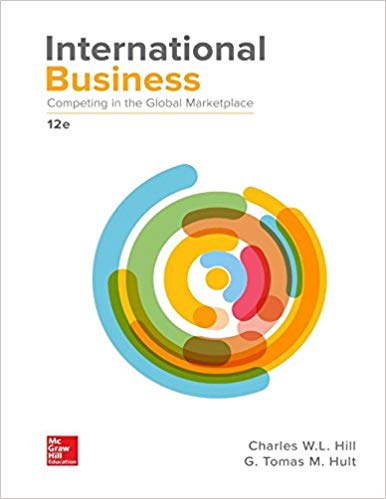 (eBook PDF)International Business: Competing in the Global Marketplace 12th Edition by Charles W. L. Hill Dr , G. Tomas M. Hult