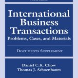 (eBook PDF)International Business Transactions_ Problems, Cases, and Materplement (Supplements) - Daniel C.K. Chow & Thomas J. Schoenbaum by Daniel C.K. Chow , Thomas J. Schoenbaum