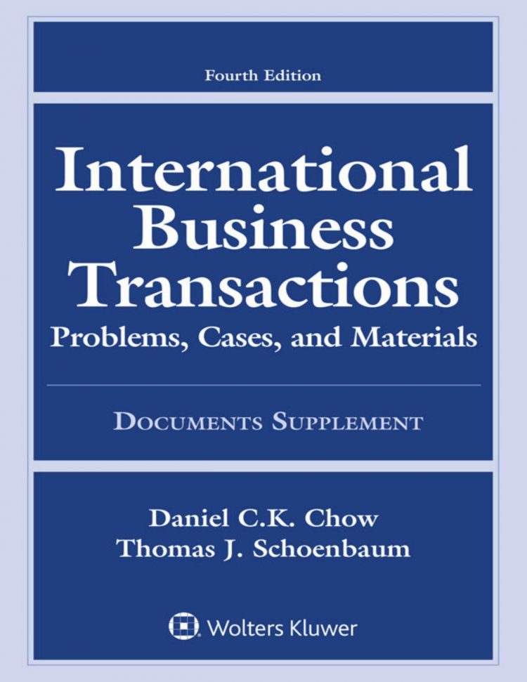 (eBook PDF)International Business Transactions_ Problems, Cases, and Materplement (Supplements) - Daniel C.K. Chow & Thomas J. Schoenbaum by Daniel C.K. Chow , Thomas J. Schoenbaum