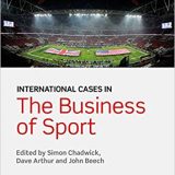 (eBook PDF)International Cases in the Business of Sport 2nd Edition by Simon Chadwick , Dave Arthur , John Beech