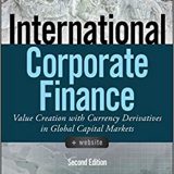 (eBook PDF)International Corporate Finance: Value Creation with Currency Derivatives in Global Capital Markets by Laurent L. Jacque