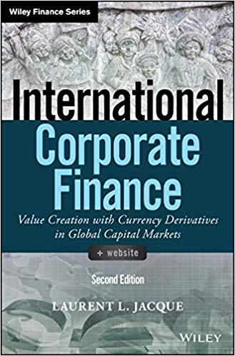 (eBook PDF)International Corporate Finance: Value Creation with Currency Derivatives in Global Capital Markets by Laurent L. Jacque