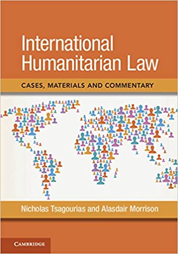 (eBook PDF)International Humanitarian Law Cases, Materials and Commentary by Nicholas Tsagourias , Alasdair Morrison