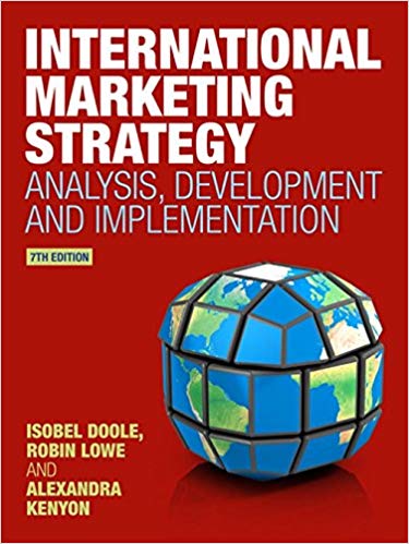 (eBook PDF)International Marketing Strategy 7th Edition  by Isobel Doole , Robin Lowe , Alexandra Kenyon