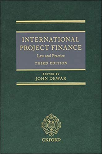 (eBook PDF)International Project Finance Law and Practice 3rd Edition by John Dewar
