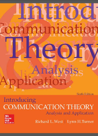 (eBook PDF)Introducing Communication Theory ANALYSIS AND APPLICATION (6th edition) by Richard West and Lynn H. Turner